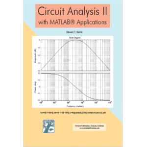 Circuit Analysis II with MATLAB Applications